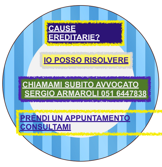 CAUSE EREDITARIE? DIVISIONI EREDITARIE ? BOLOGNA PADOVA RAVENNA IMOLA FORLI CESENA